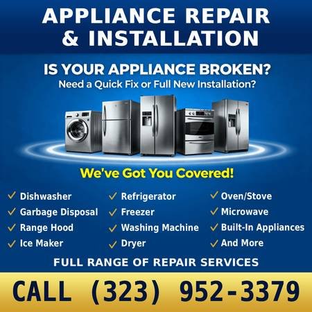Appliance Repair and Installation – Done Right, Done Fast, Call Now (323-952-3379 - Reliable Service, Fair Pricing, No Hassle) Appliance Repair and Installation – Done Right, Done Fast, Call Now (323-952-3379 - Reliable Service, Fair Pricing, No Hassle)